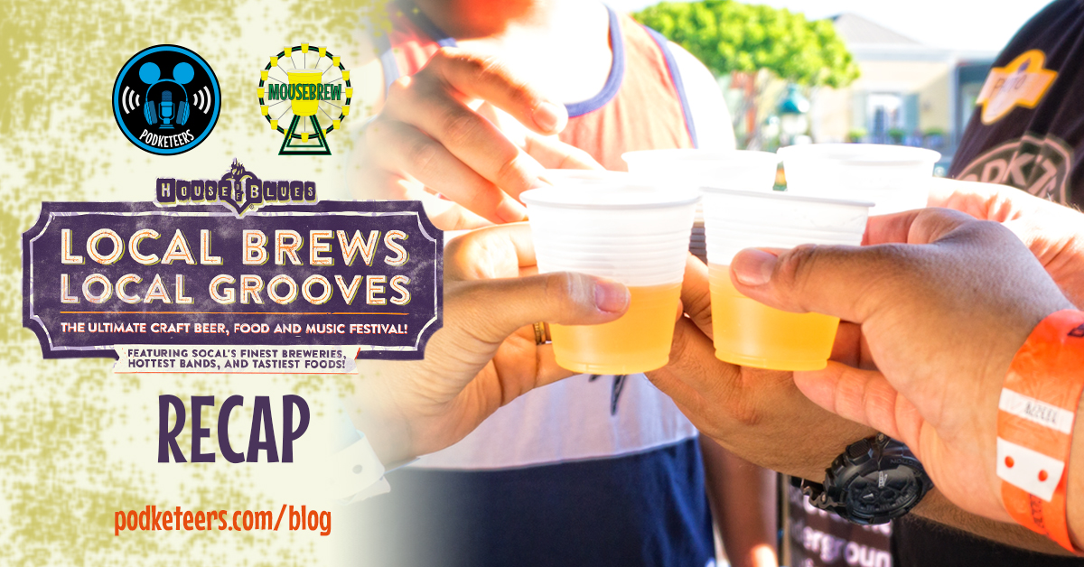 Local Brews, Local Grooves (House of Blues, Downtown Disney Anaheim)