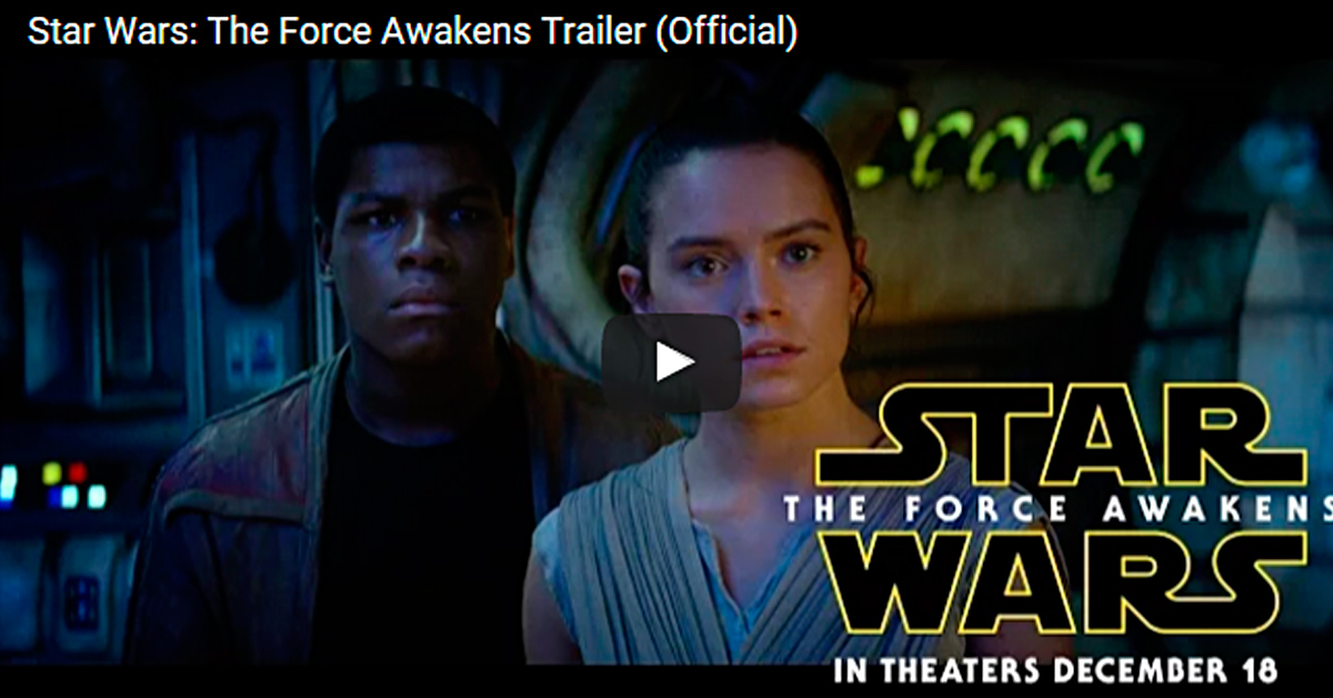 Star Wars: The Force Awakens Official Trailer