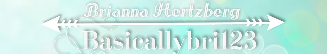 https://www.youtube.com/user/BasicallyBri123