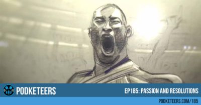 Ep185: Passion and Resolutions