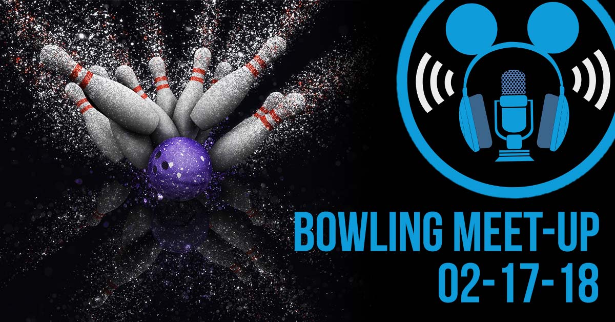 Podketeers Bowling Meetup (2-17-18)