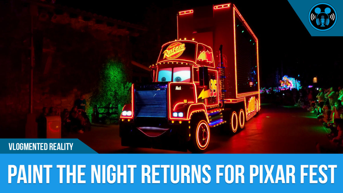 VLOG: Paint The Night returns to DCA for Pixar Fest!