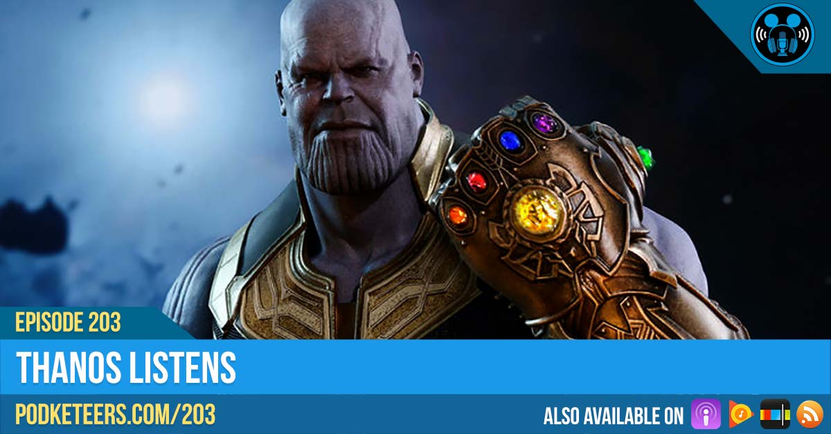 Ep203: Thanos Listens