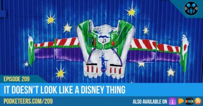 Ep209: It doesn’t look like a Disney thing