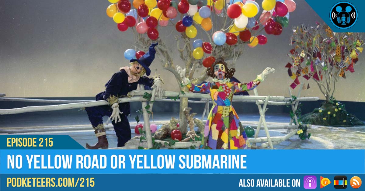 Ep215: No Yellow Road Or Yellow Submarine