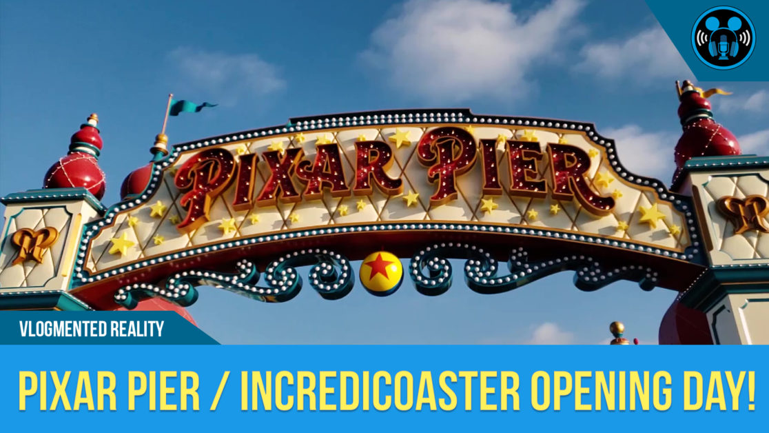 PIXAR PIER and INCREDICOASTER OPENING DAY!
