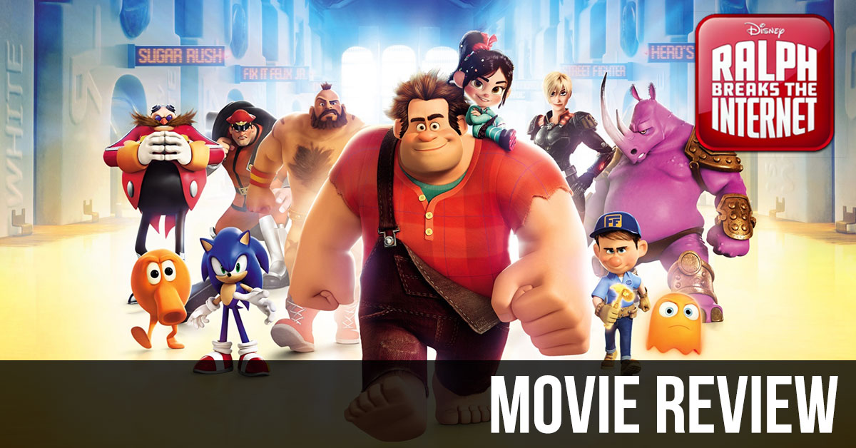 MOVIE REVIEW: Ralph Breaks The Internet