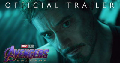 Avengers: End Game FINAL TRAILER RELEASED!