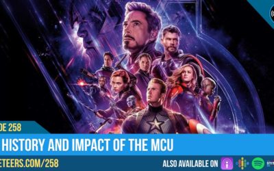 Ep258: The history and impact of the MCU