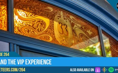 Ep264: 33 and the VIP Experience