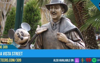 Ep309: Buena Vista Street