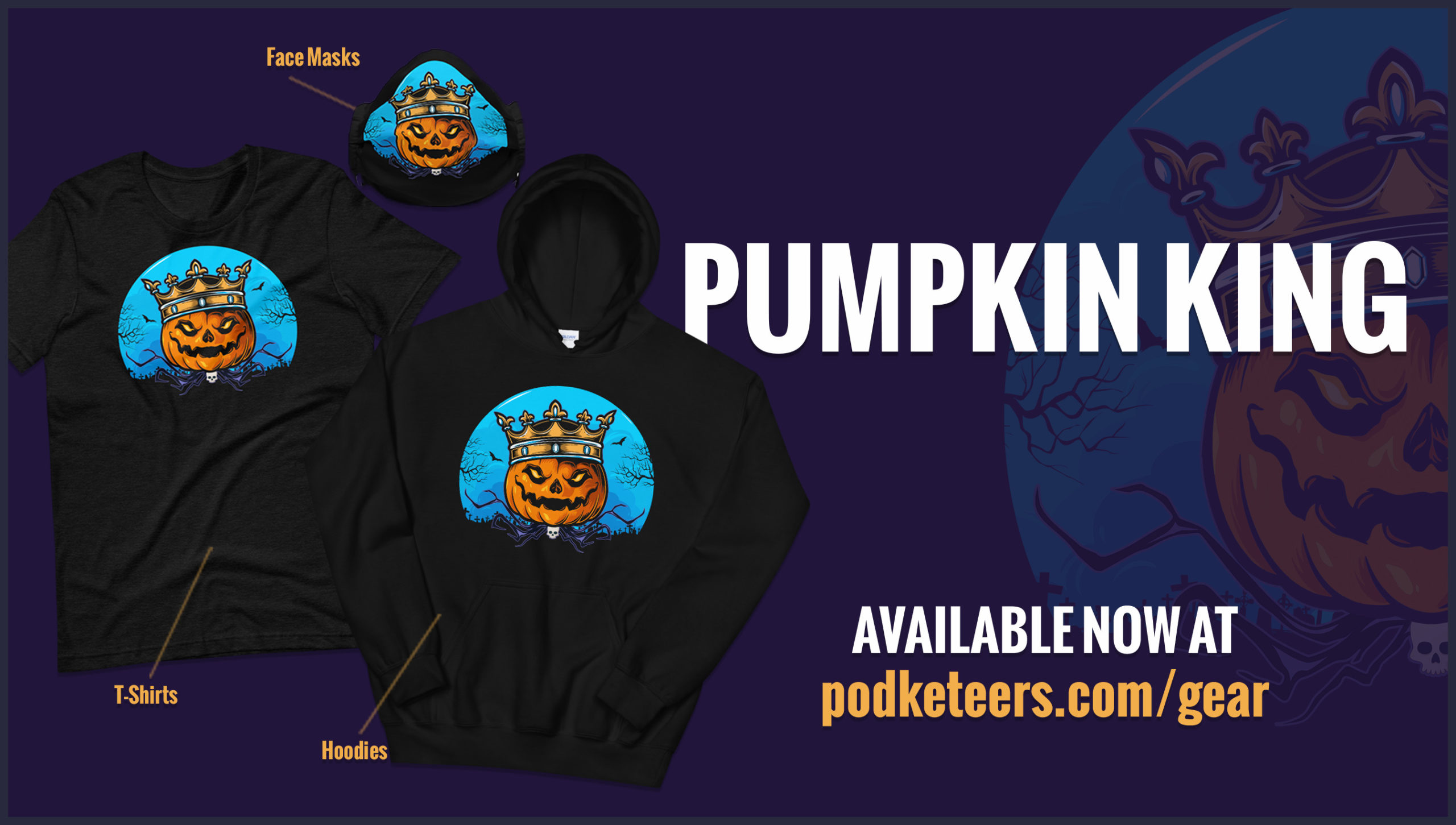 podketeers-gear-pumpkin-king-shirt-face-mask-hoodie