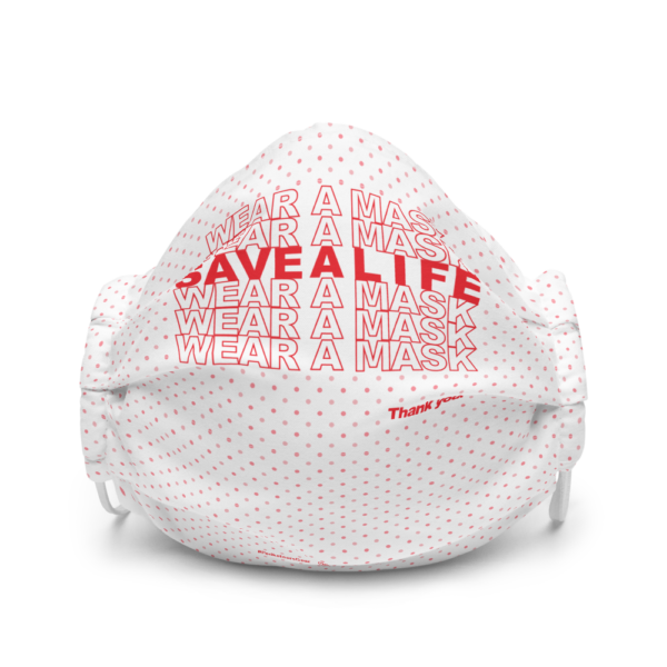 Wear A Mask, Save A Life Face Mask