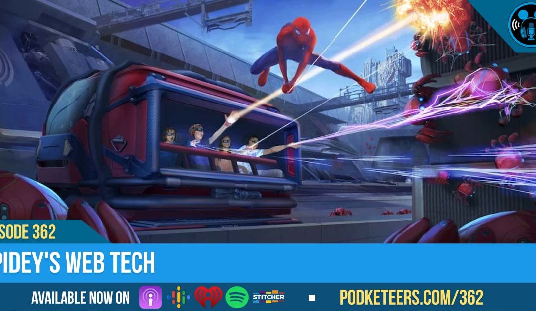 Ep362: Spidey’s WEB Tech