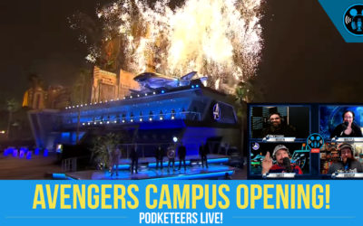 AVENGERS CAMPUS Opening – Podketeers LIVE!