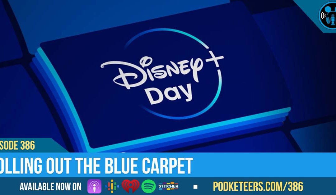 Ep386: Rolling Out The Blue Carpet