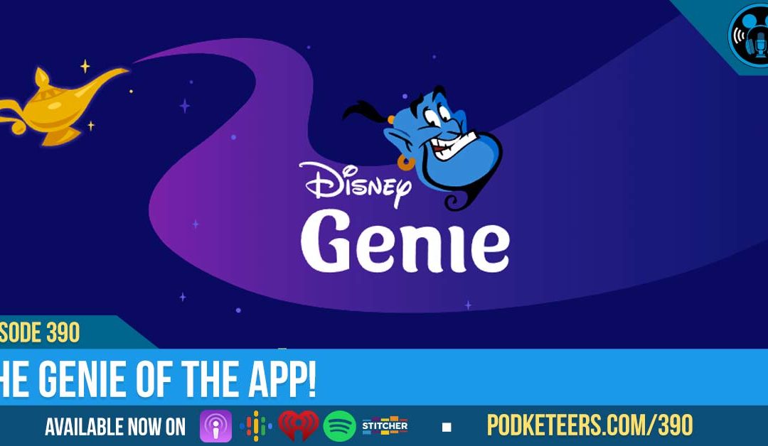 Ep390: Genie of the App!