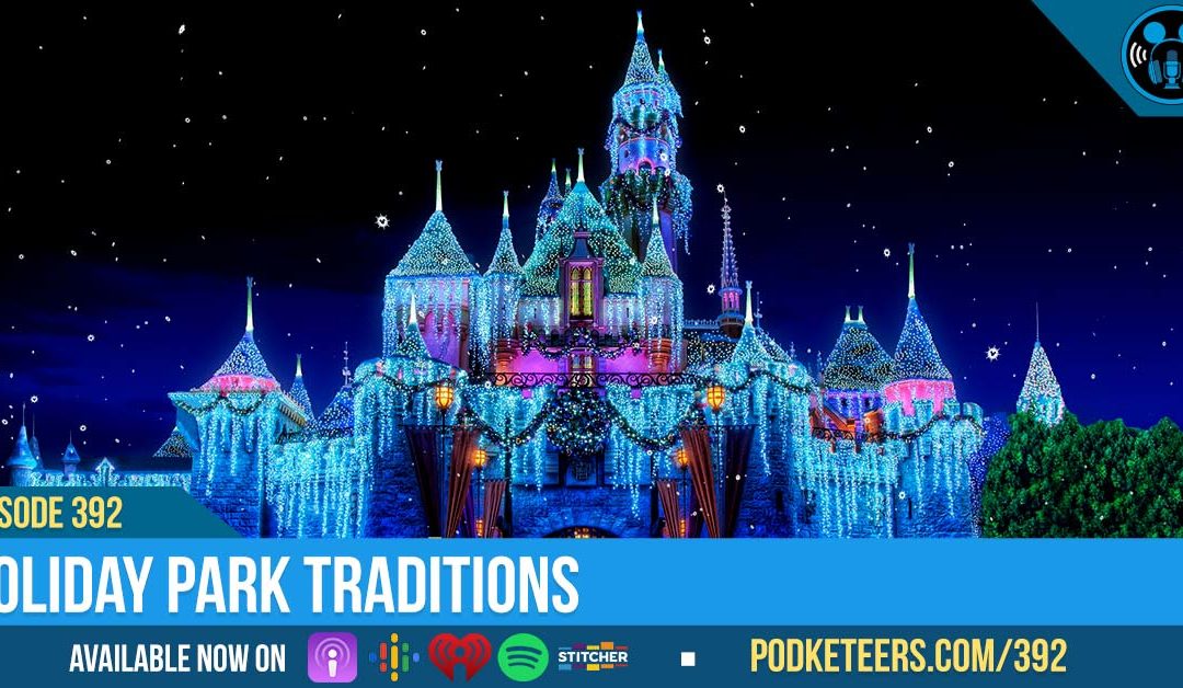 Ep392: Holiday Park Traditions