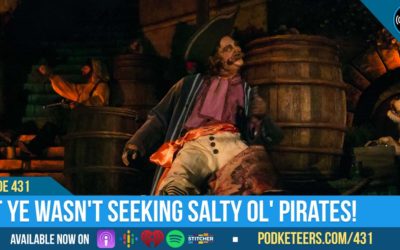 Ep431: Bet ye wasn’t seeking salty ol’ pirates!