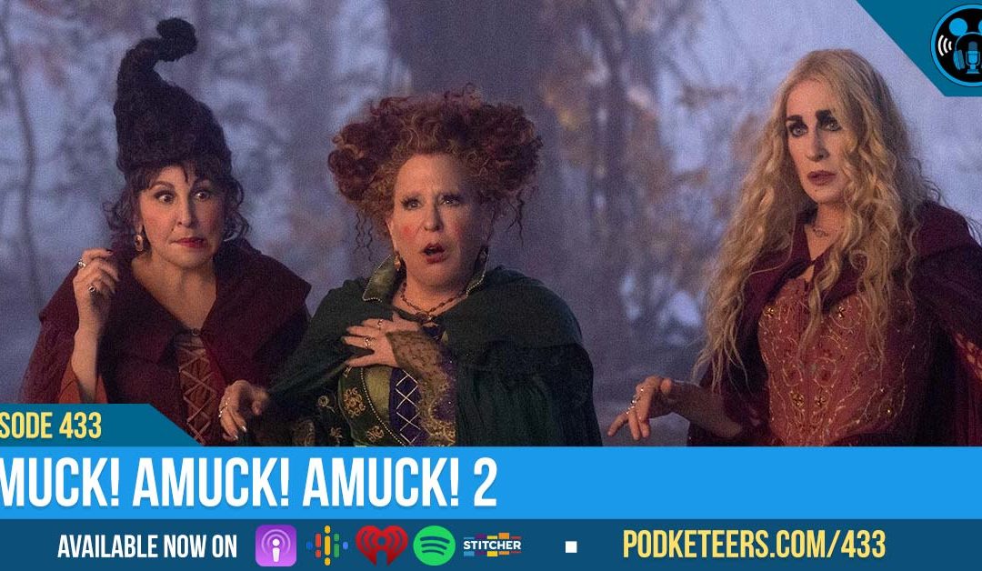 Ep433: Amuck! Amuck! Amuck! 2