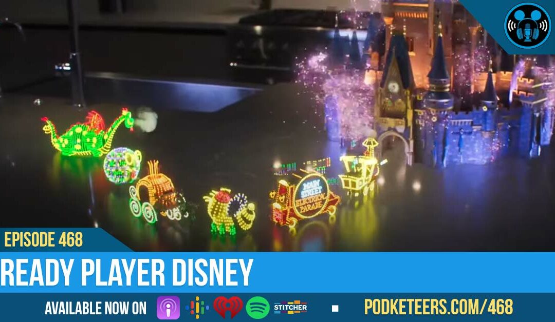 Ep468: Ready Player Disney