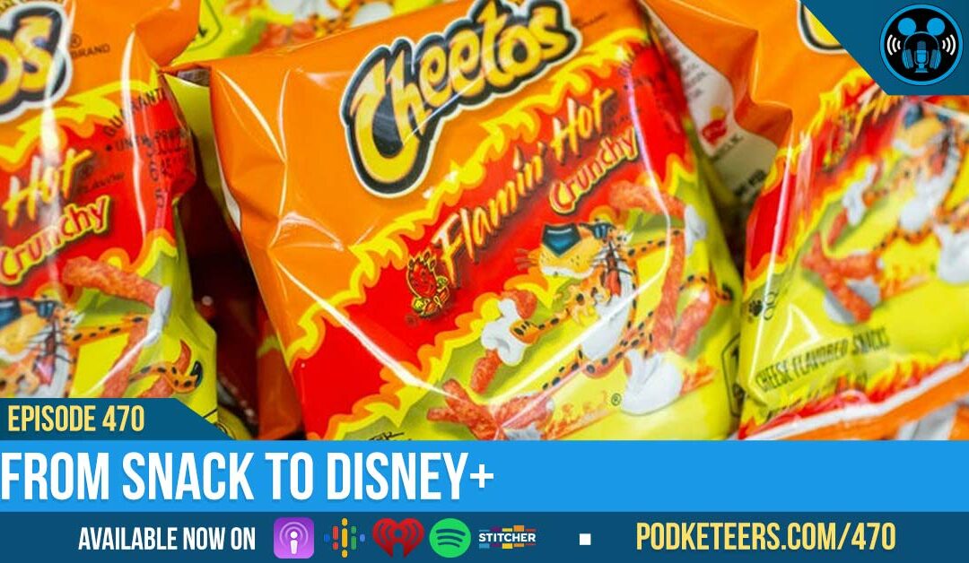 Ep470: From Snack to Disney+