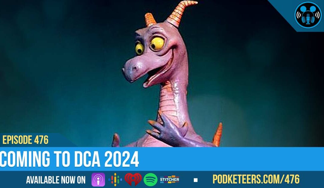 Ep476: Coming to DCA 2024