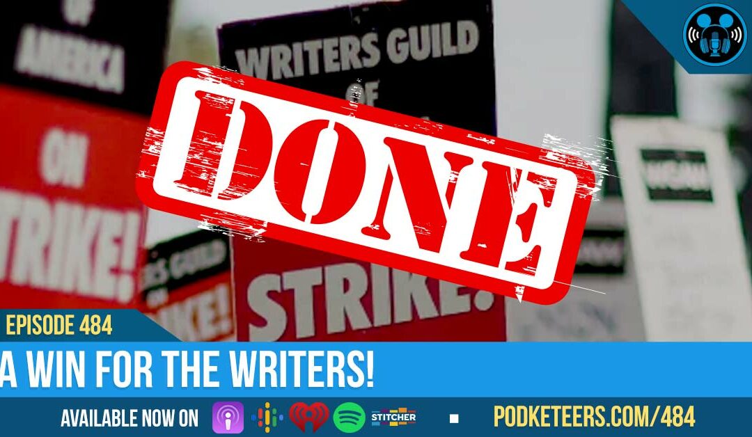 Ep484: A win for the writers!