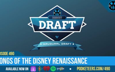 Ep490: The Disney Draft (Renaissance Film Songs)
