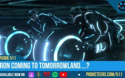 Ep511: Tron Coming To Tomorrowland….?
