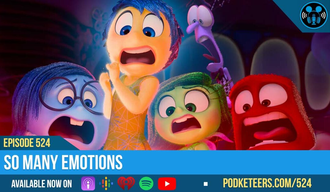 Ep524: So Many Emotions