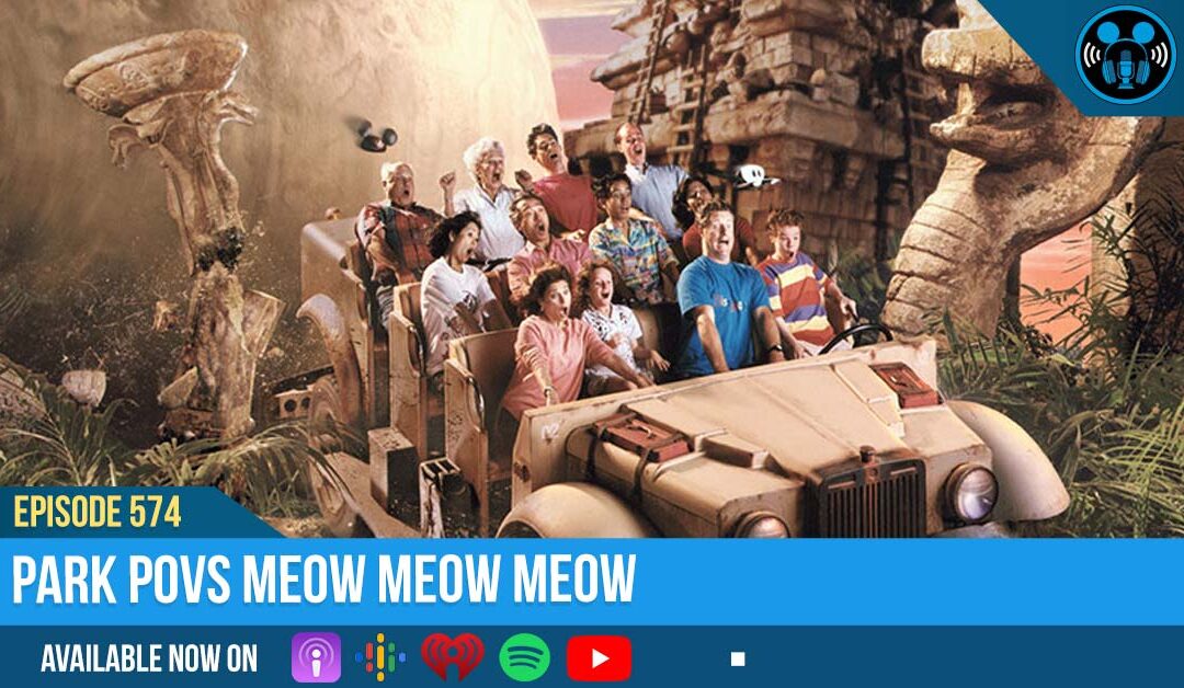 Ep574: Park POVs Meow Meow Meow