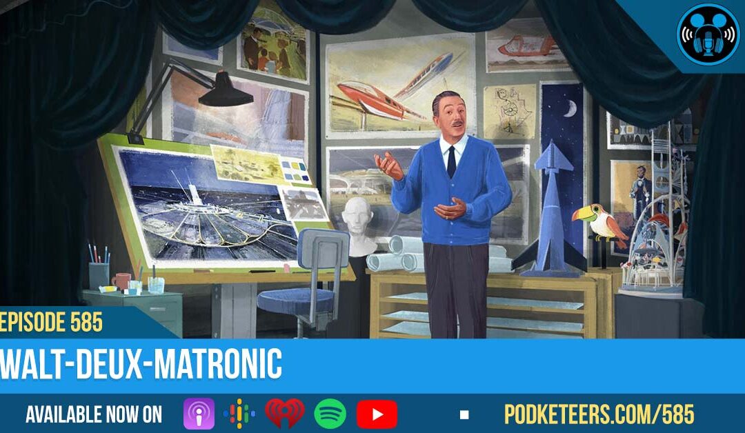 Ep585: Walt-deux-matronic