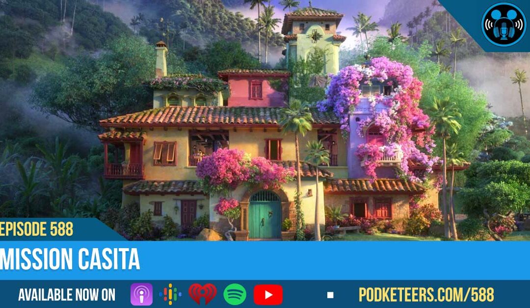 Ep588: Mission Casita