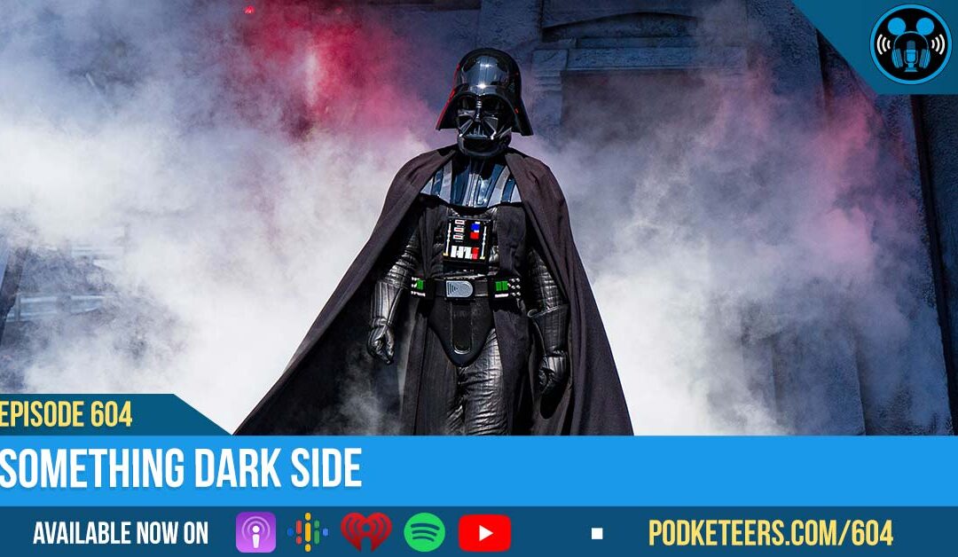 Ep604: Something Dark Side
