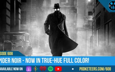 Ep608: Spider Noir – Now in True-Hue Full Color!