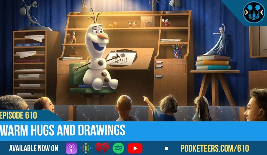Ep610: Warm Hugs and Drawings