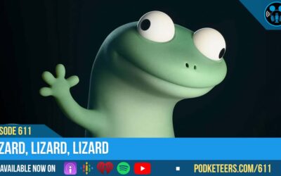 Ep611: Lizard, Lizard, Lizard