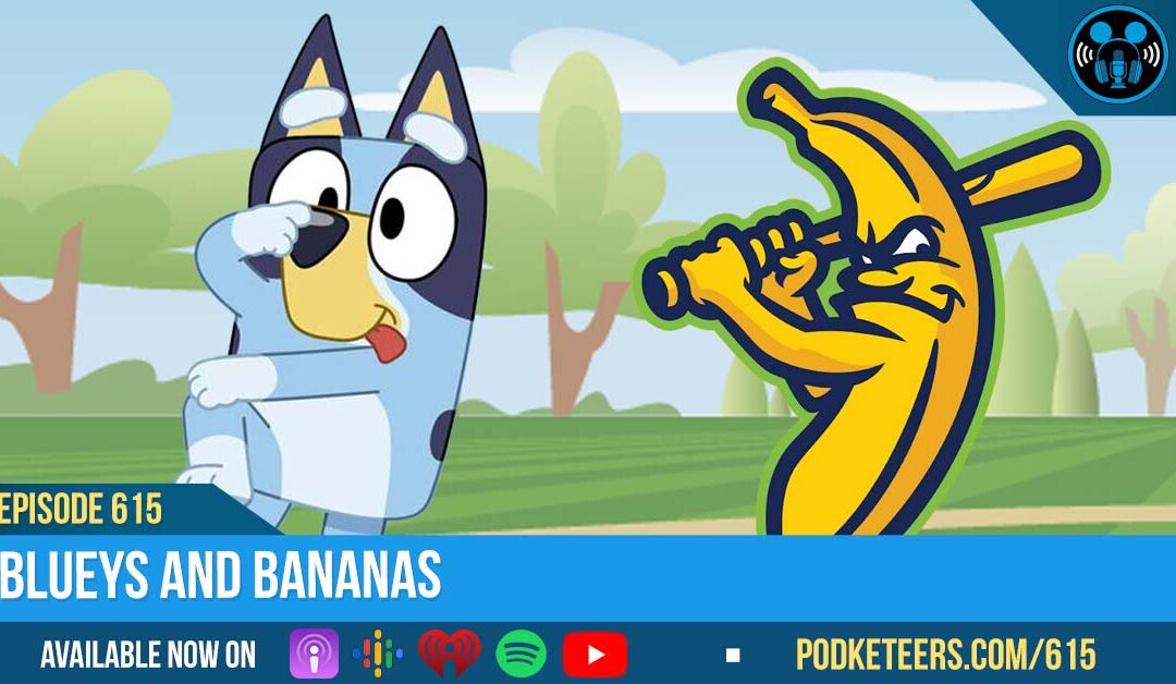 Ep615: Blueys and Bananas