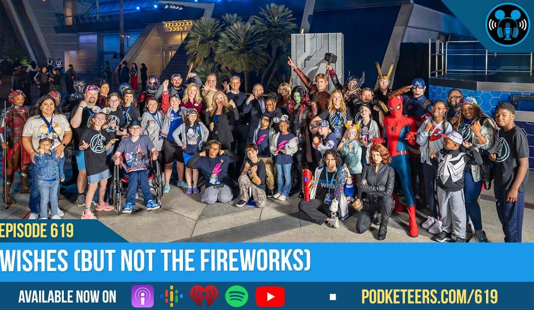 Ep619: Wishes (but not the fireworks)