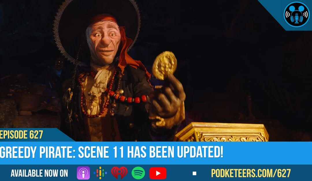 Ep627: Greedy Pirate: Scene 11 Has Been Updated!