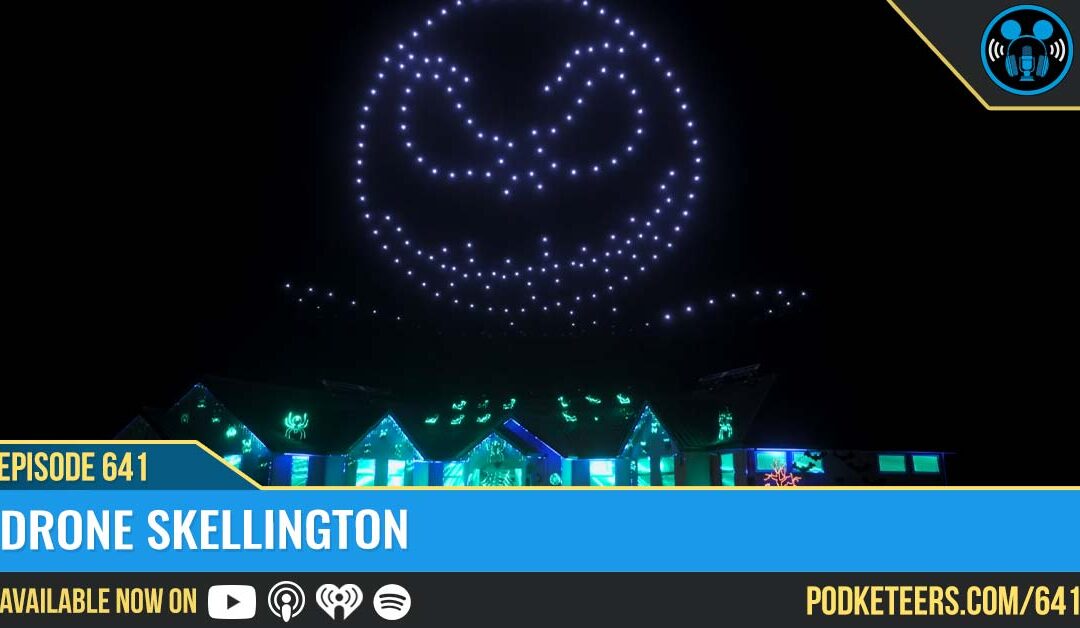 Ep641: Drone Skellington